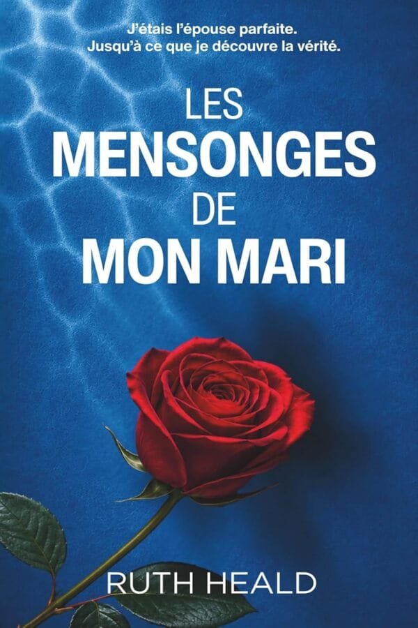 Les Mensonges de mon mari Maroc - Ruth Heald | Mabooko