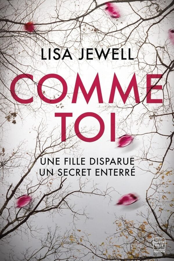 Comme toi de Lisa Jewell Maroc | Thriller Psychologique - Mabooko