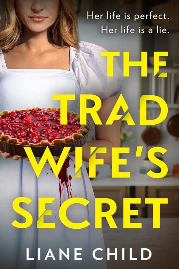 The Tradwife's Secret by Liane Child book cover - Mabooko Morocco