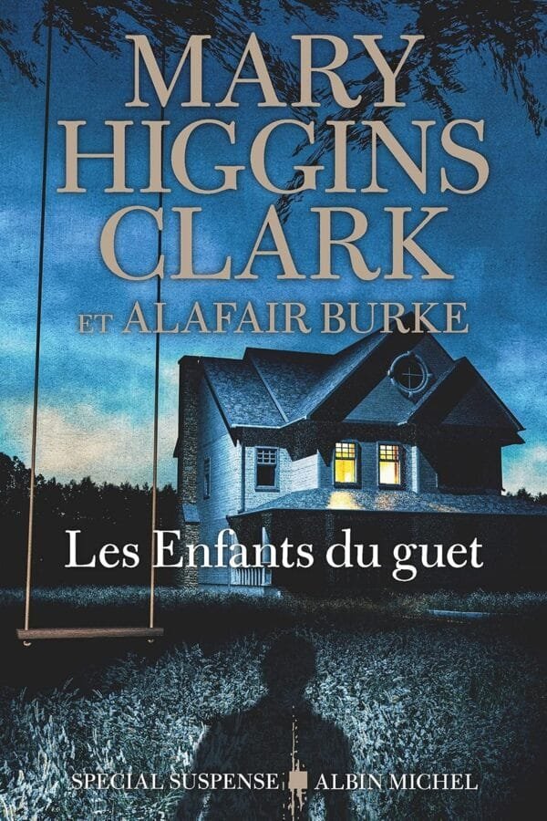 Les Enfants du guet Maroc - Mary Higgins Clark | Mabooko