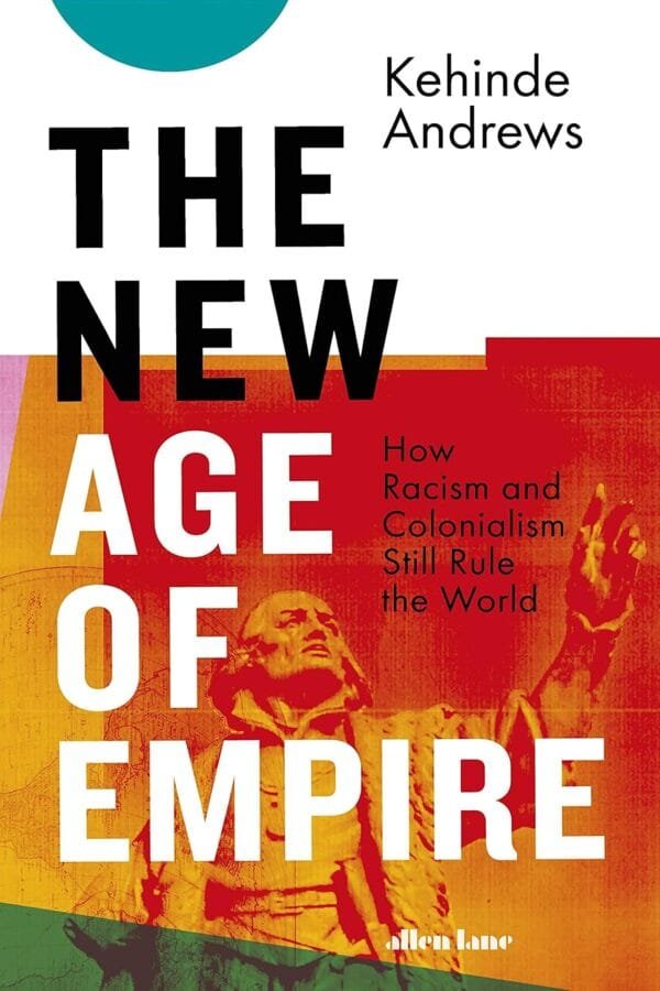 The New Age of Empire by Kehinde Andrews book cover Mabooko Morocco