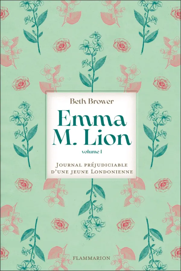Emma M. Lion: Journal Préjudiciable D'une Jeune Londonienne Maroc