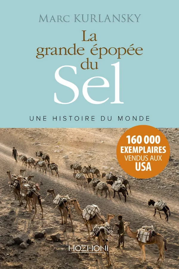 La Grande Epopée Du Sel Maroc