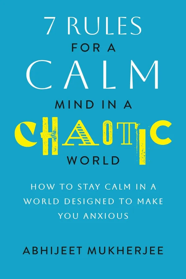7 Rules For A Calm Mind In A Chaotic World Morocco
