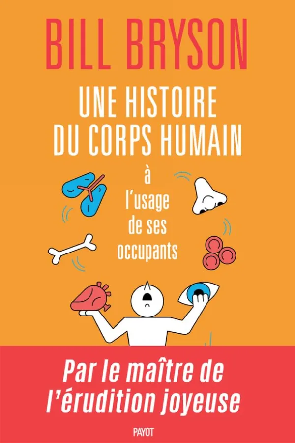 Une Histoire Du Corps Humain a L'usage De Ses Occupants Maroc